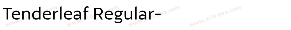 Tenderleaf Regular字体转换